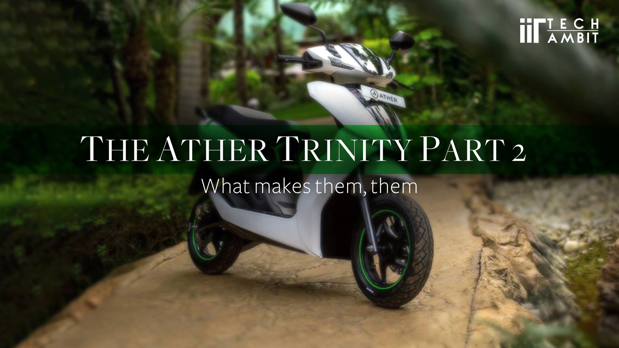 The Ather Trinity: Part 2 - What makes them, them