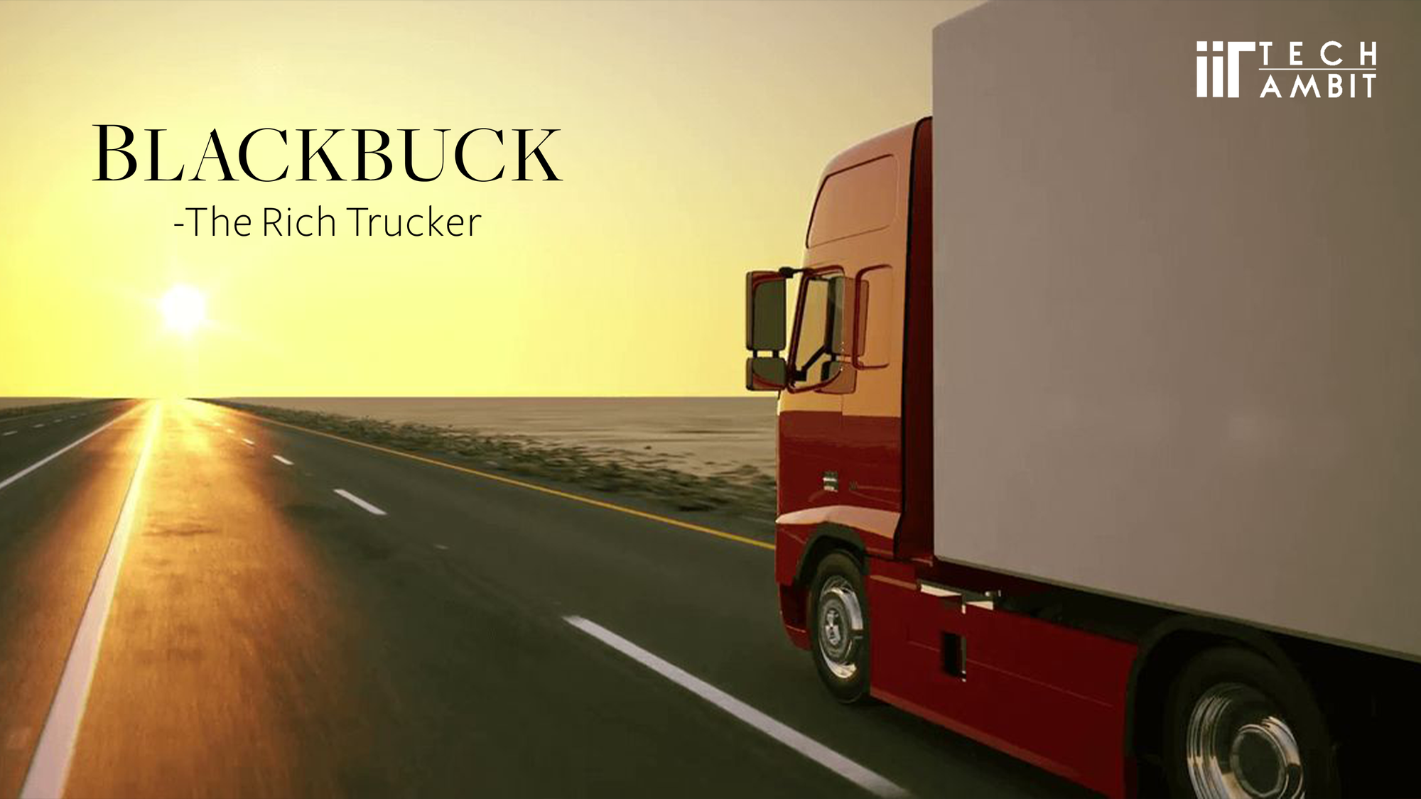 Blackbuck- The Rich Trucker
