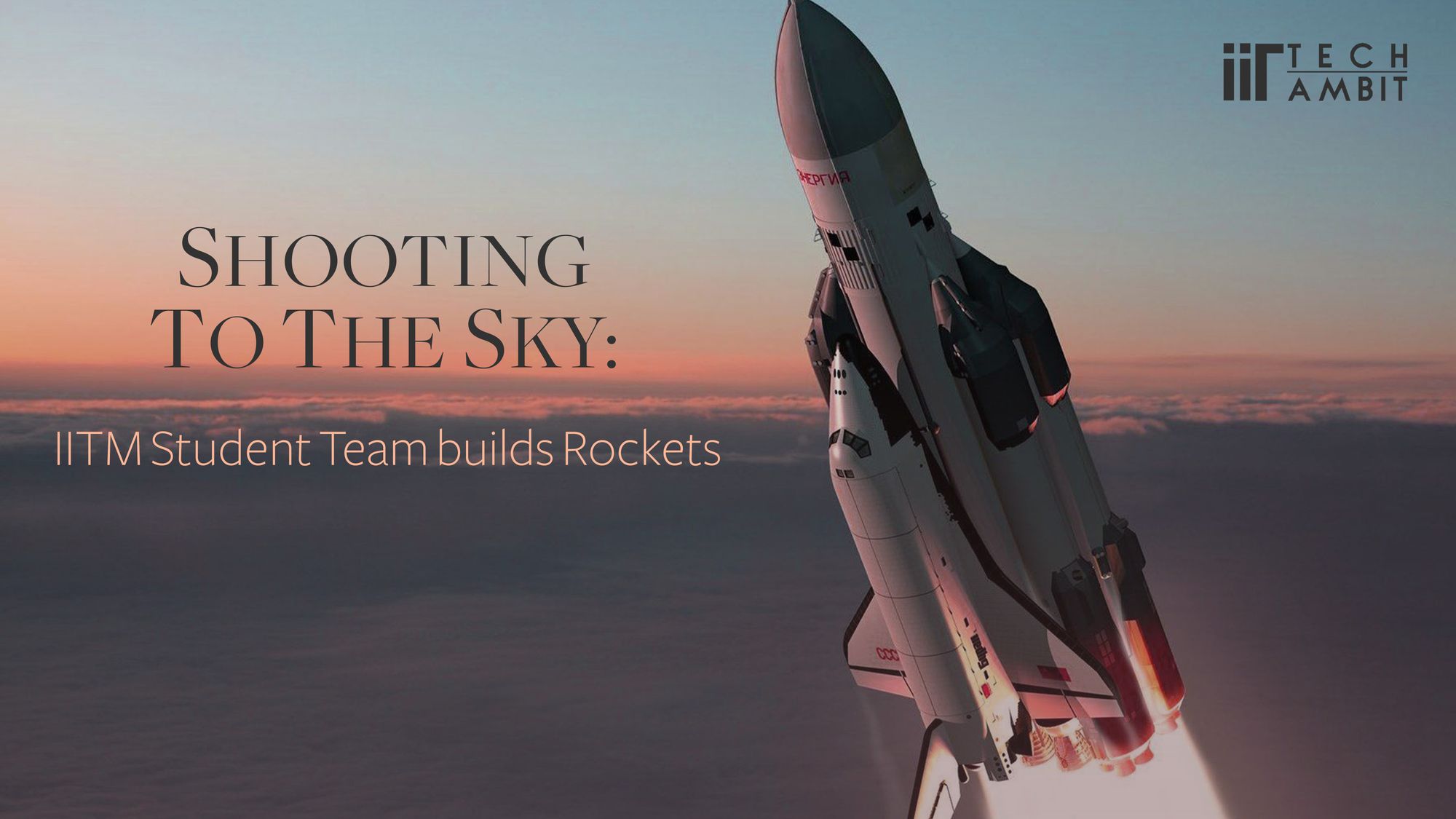 Shooting to the sky: IITM Team builds a Rocket