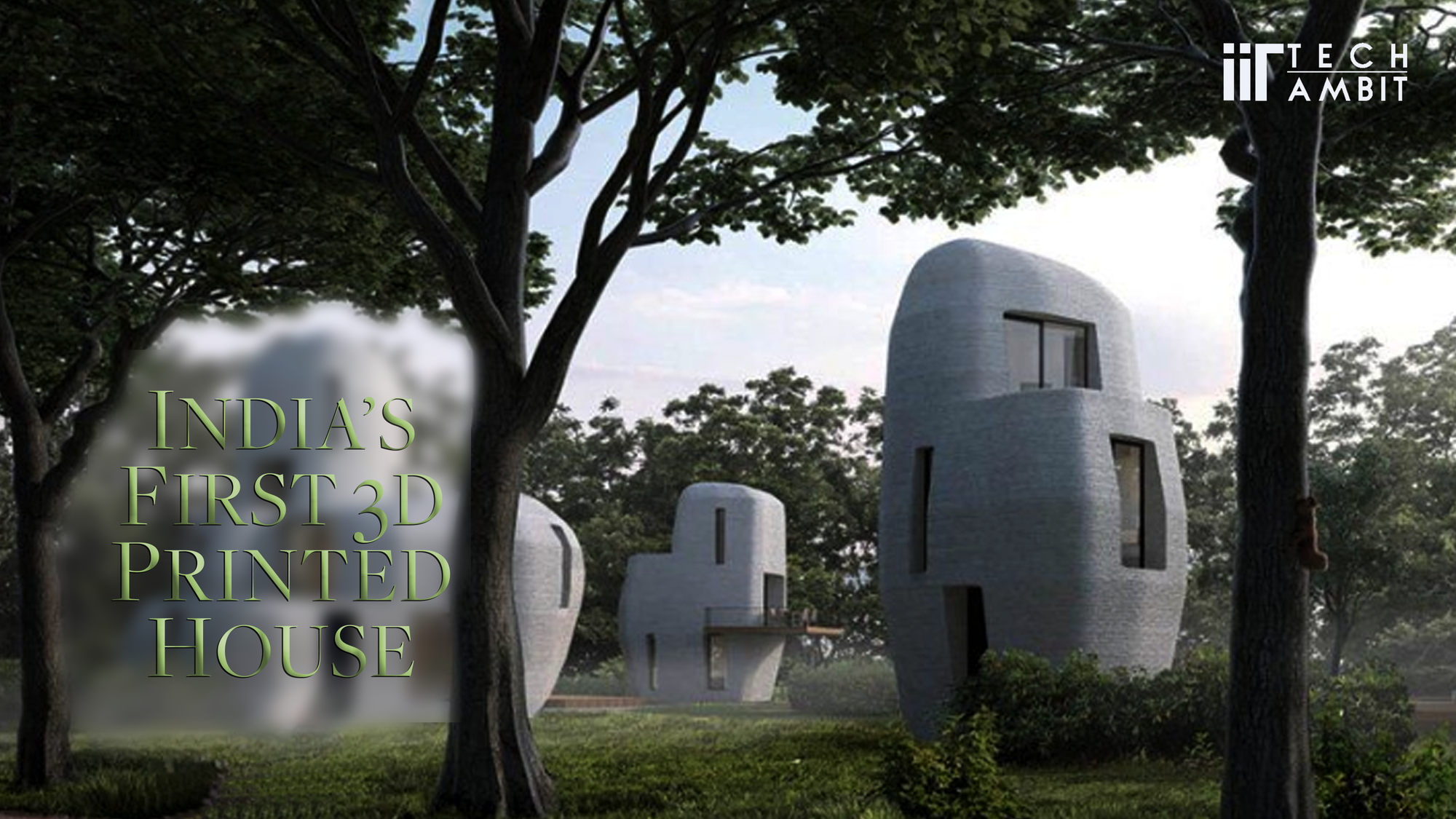 India's First 3D-Printed House