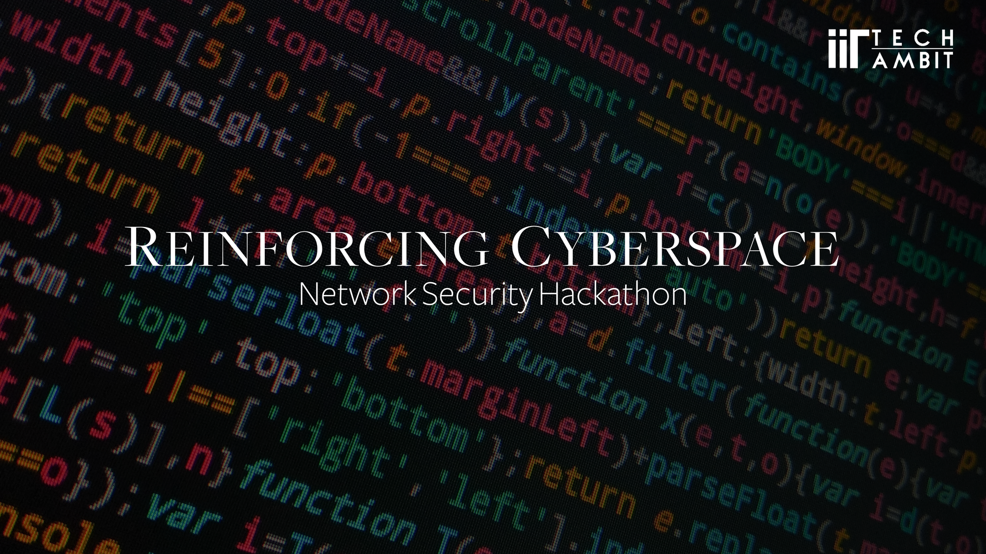 Reinforcing CyberSpace: Network Security Hackathon