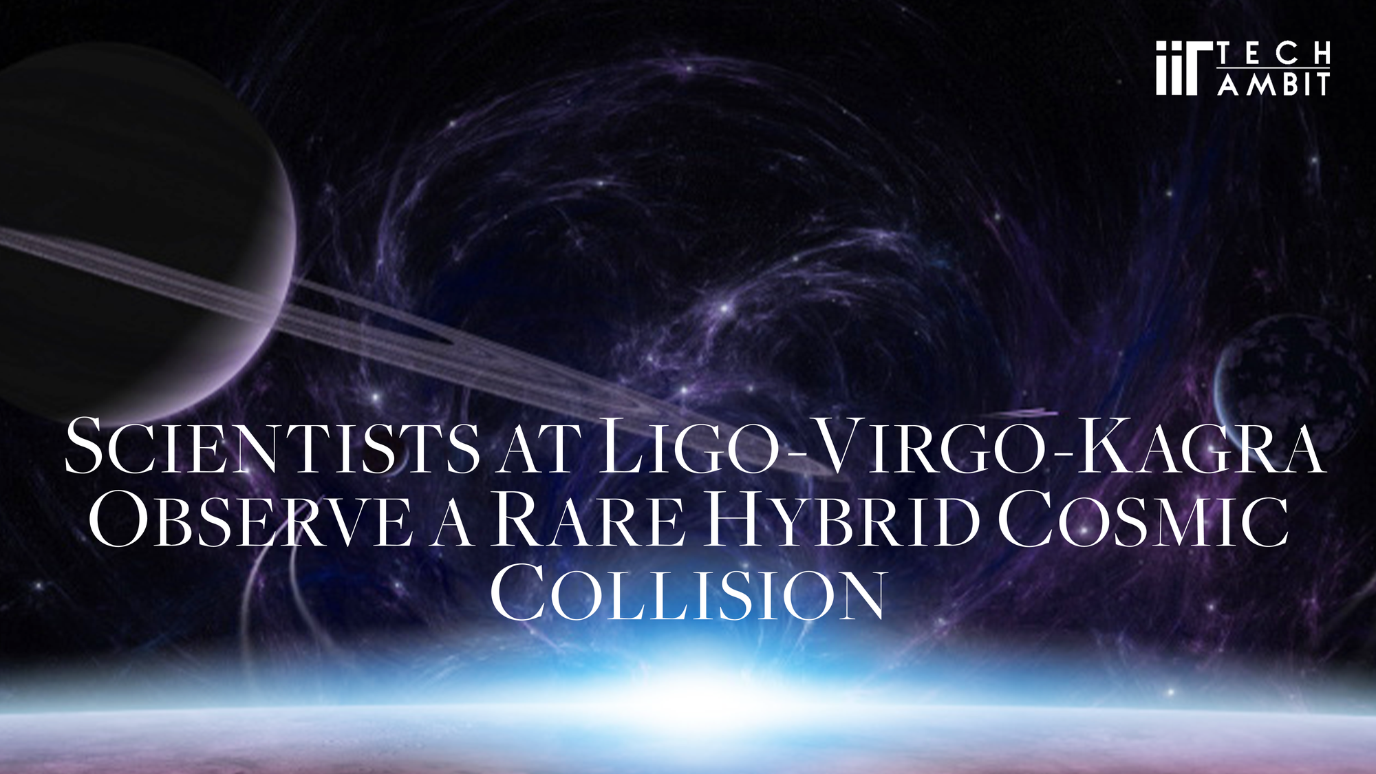 Scientists at LIGO-Virgo-KAGRA observe a rare hybrid cosmic collision