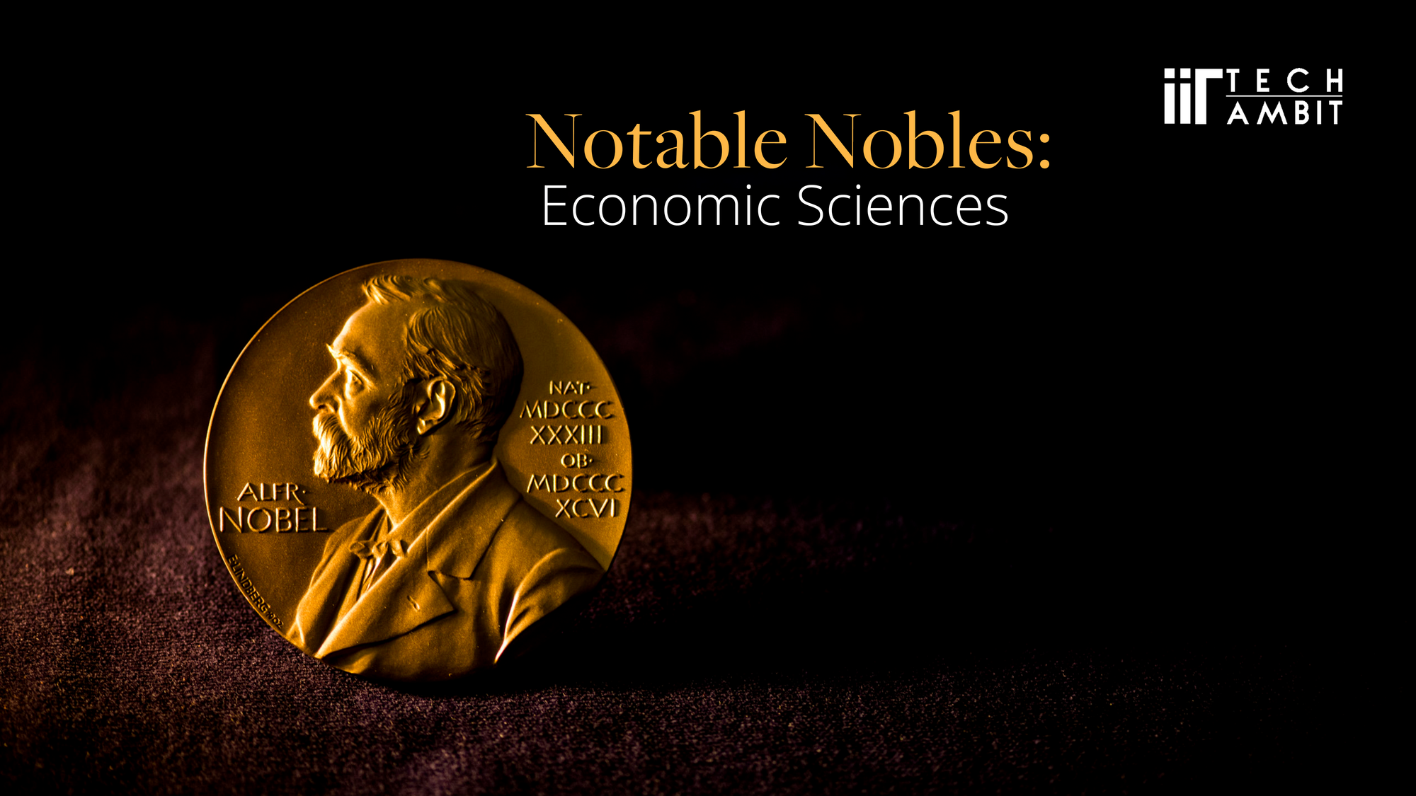 Notable Nobles: Economic Sciences