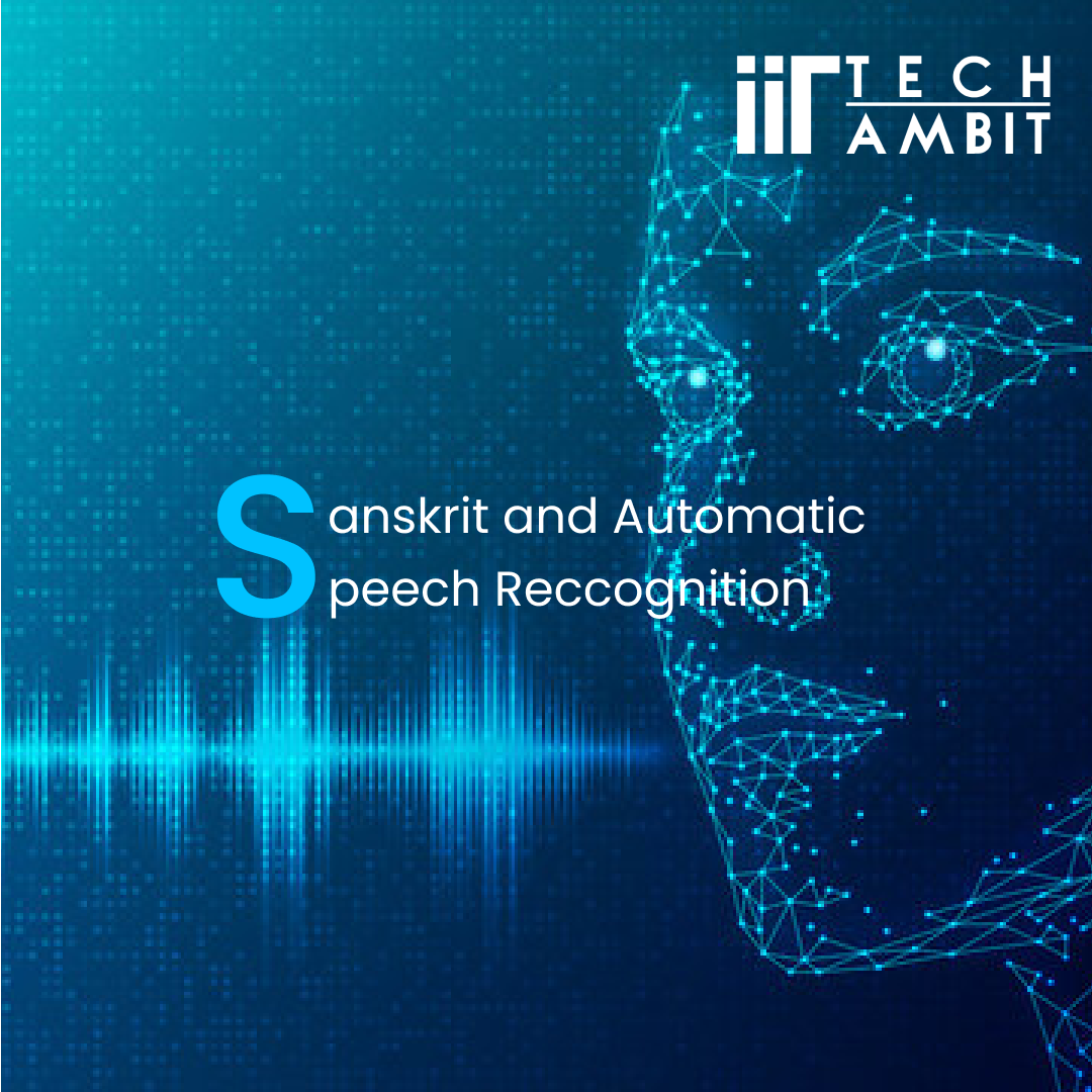 Sanskrit and Automatic Speech Recognition