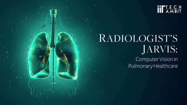 Radiologist’s Jarvis: Computer Vision in Pulmonary Healthcare