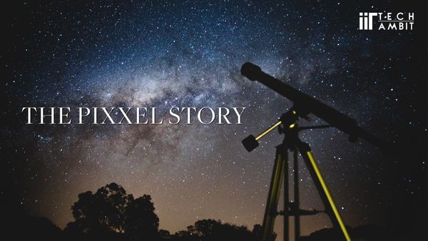 The Pixxel Story: