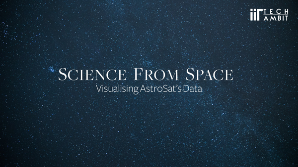 Science from Space: Visualizing 
            AstroSat's Data