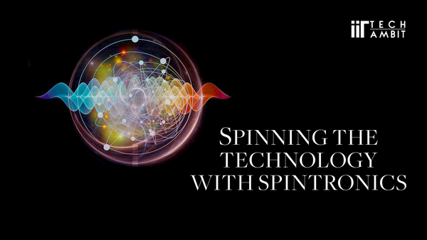 Spinning the technology with Spintronics