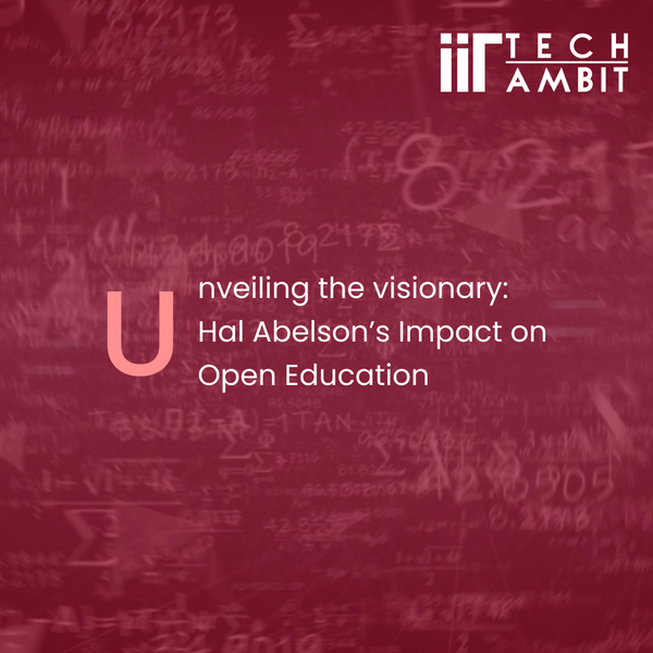 Unveiling the Visionary: Hal Abelson's Impact on Open Education