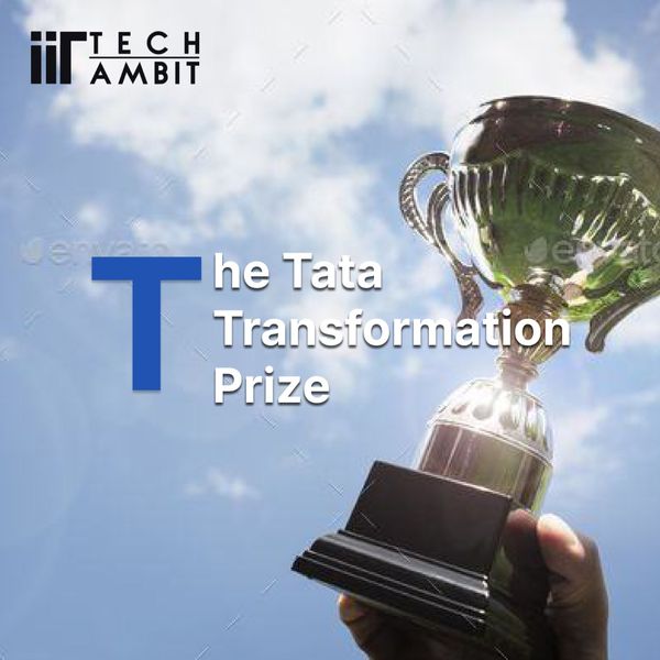 The Tata Transformation Prize: A Beacon of Hope Illuminating India's Path